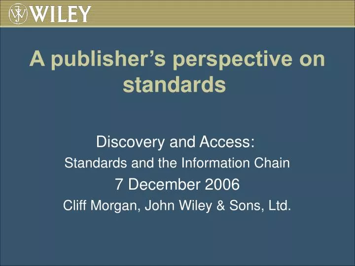 a publisher s perspective on standards