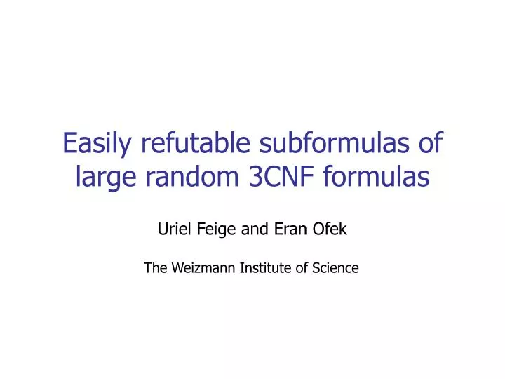 easily refutable subformulas of large random 3cnf formulas