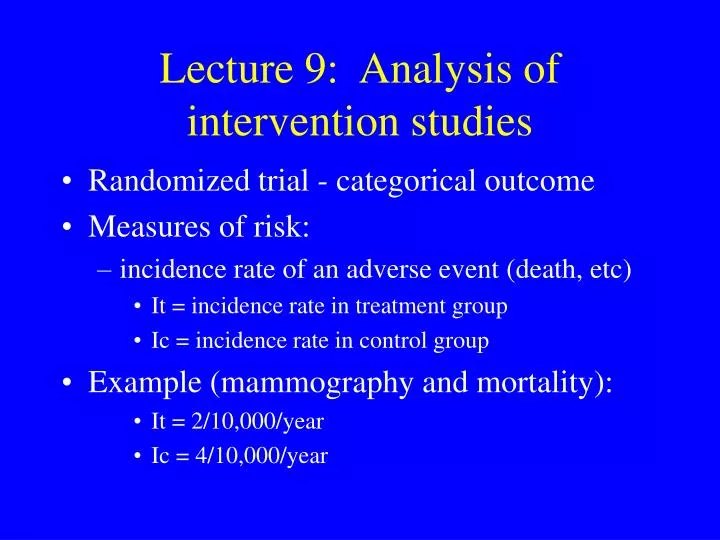 lecture 9 analysis of intervention studies