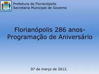 Florianópolis 286 anos-Programação de Aniversário