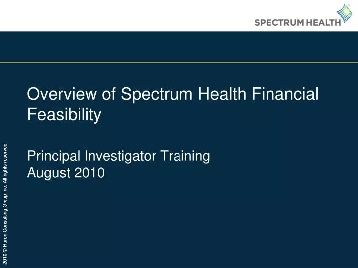 overview of spectrum health financial feasibility