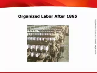 Organized Labor After 1865