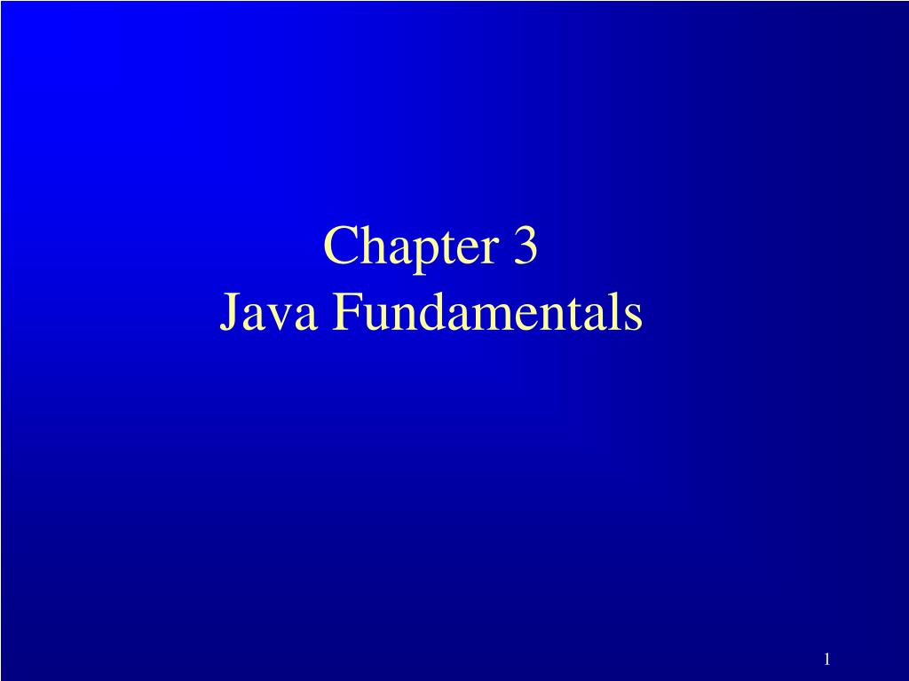 PPT - Chapter 3 Java Fundamentals PowerPoint Presentation, free ...