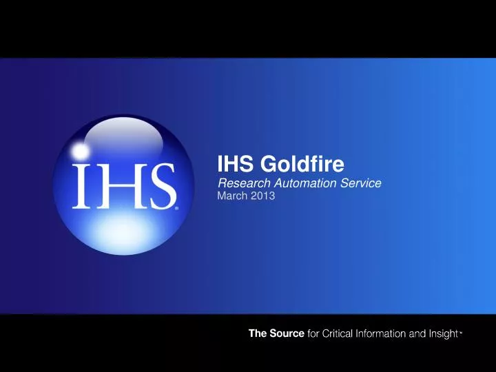 ihs goldfire research automation service march 2013