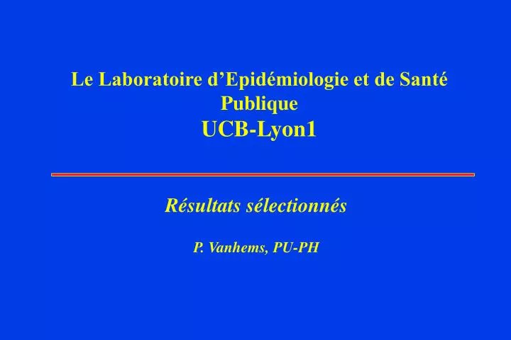 le laboratoire d epid miologie et de sant publique ucb lyon1