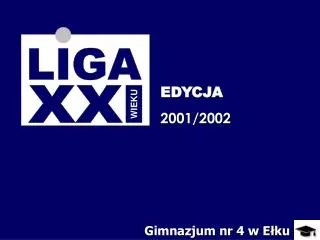 EDYCJA 2001/2002