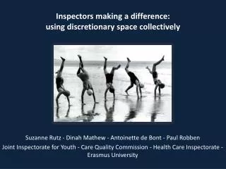 Inspectors making a difference: using discretionary space collectively