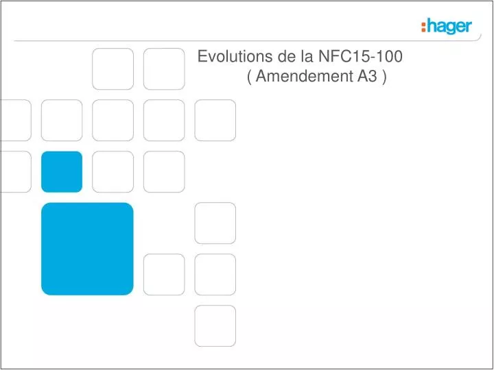evolutions de la nfc15 100 amendement a3