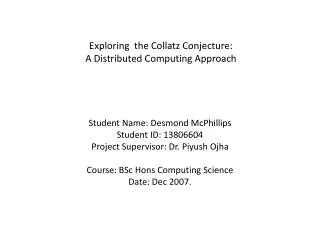 Exploring the Collatz Conjecture: A Distributed Computing Approach