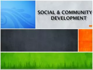 Social &amp; Community Development