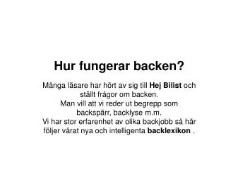 Hur fungerar backen?