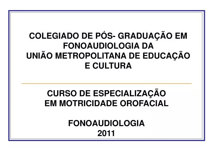 curso de especializa o em motricidade orofacial fonoaudiologia 2011