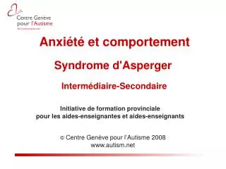 Anxiété et comportement Syndrome d'Asperger Intermédiaire-Secondaire