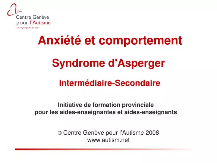 anxi t et comportement syndrome d asperger interm diaire secondaire