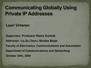 Communicating Globally Using Private IP Addresses
