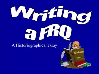 A Historiographical essay