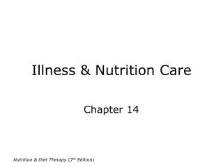 Illness &amp; Nutrition Care