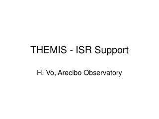 THEMIS - ISR Support