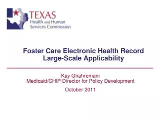 Foster Care Electronic Health Record Large-Scale Applicability