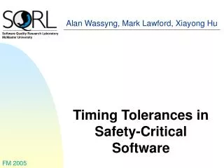 Timing Tolerances in Safety-Critical Software