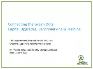 Connecting the Green Dots: Capital Upgrades, Benchmarking &amp; Training