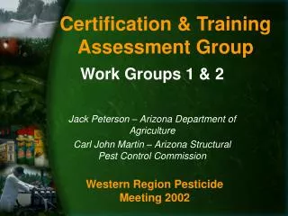 Certification &amp; Training Assessment Group
