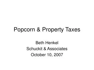 Popcorn &amp; Property Taxes