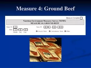 Measure 4: Ground Beef