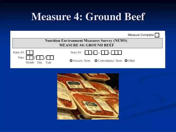 measure 4 ground beef