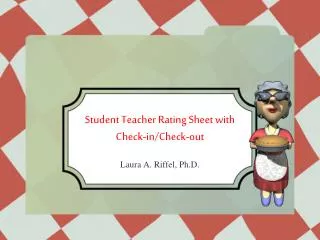 Student Teacher Rating Sheet with Check-in/Check-out