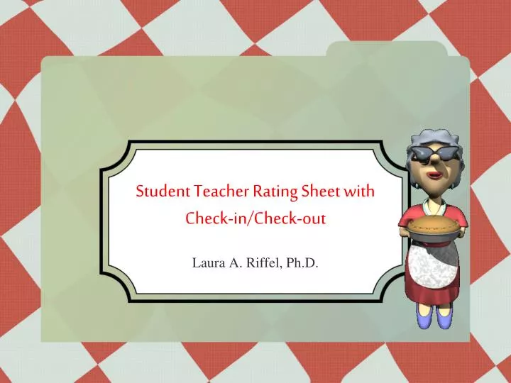student teacher rating sheet with check in check out