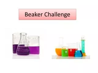 Beaker Challenge