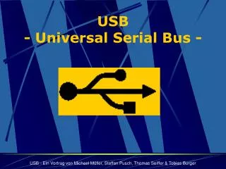 USB - Universal Serial Bus -
