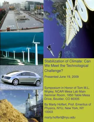 Stabilization of Climate: Can We Meet the Technological Challenge? Presented June 19, 2009
