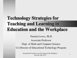 Technology Strategies for Teaching and Learning in Education and the Workplace