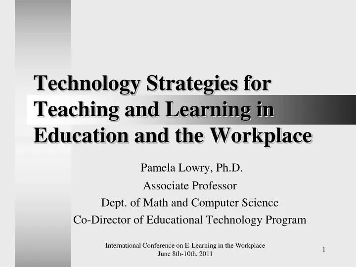 technology strategies for teaching and learning in education and the workplace