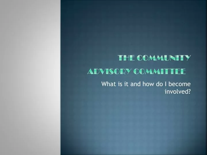 the community advisory committee
