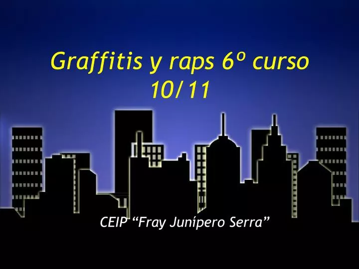 graffitis y raps 6 curso 10 11