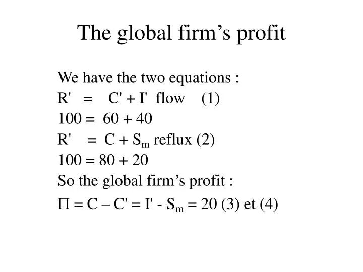 the global firm s profit