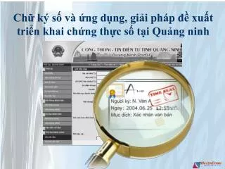 Chữ ký số và ứng dụng, giải pháp đề xuất triển khai chứng thực số tại Quảng ninh