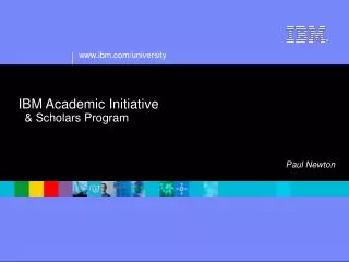 IBM Academic Initiative &amp; Scholars Program