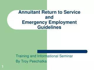 Annuitant Return to Service and Emergency Employment Guidelines