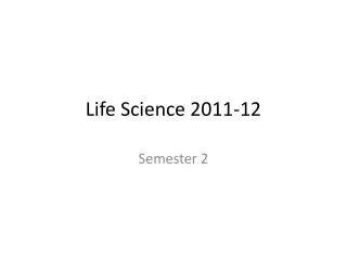 Life Science 2011-12