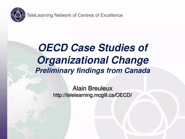 oecd case studies of organizational change preliminary findings from canada
