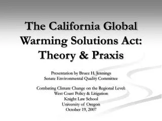 The California Global Warming Solutions Act: Theory &amp; Praxis