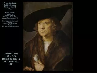 Albrecht Dürer 1471-1528, Retrato de pessoa não identificada 1521
