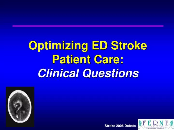 optimizing ed stroke patient care clinical questions