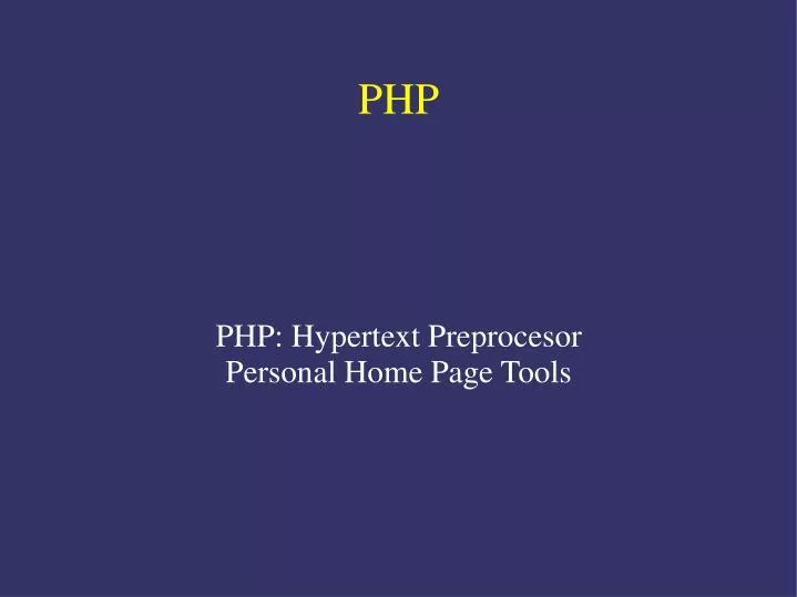 php hypertext preprocesor personal home page tools