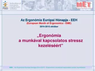 A z Ergonómia Európai Hónapja - EEH ( European Month of Ergonomics - EME)