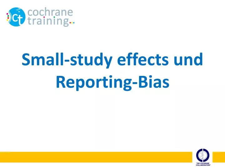 small study effects und reporting bias